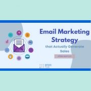 How to Create an Email Marketing Strategy that Actually Generates Sales