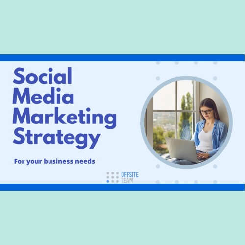 How to create your own social media marketing strategy