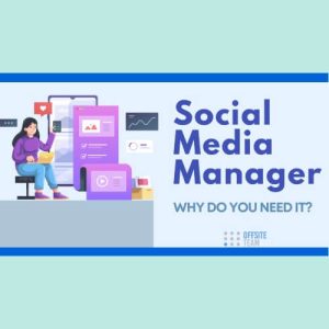 Read more about the article The Business Owner and the Manager: Why You Should Hire a Social Media Manager for Your Business?